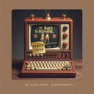 OFFICE LOVE (feat. aleonthehit) (Explicit)