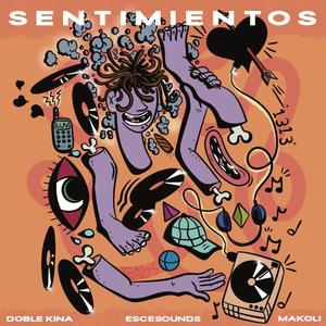 Sentimientos (feat. Makoli & Escesounds) (Remix|Explicit)
