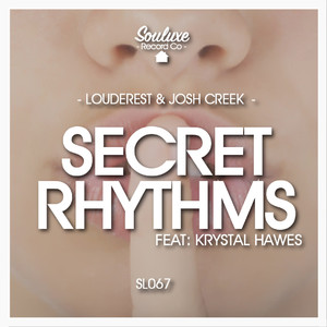 Secret Rhythms (feat. Krystal Hawes)