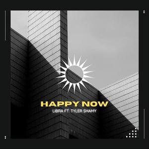 Happy Now(feat. Tyler Shamy)