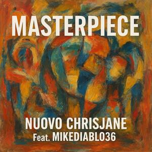 MASTERPIECE (feat. Mikediablo36) (Explicit)