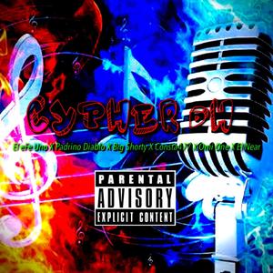 Cypher DH (feat. Padrino Diablo, Big Shorty, Consta477, Omi One & El Near) (Explicit)