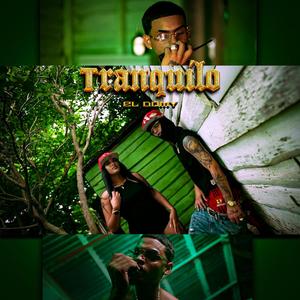 Tranquilo (Explicit)