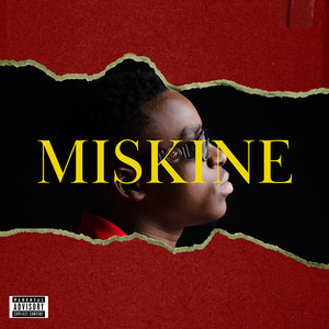 Miskine (Explicit)