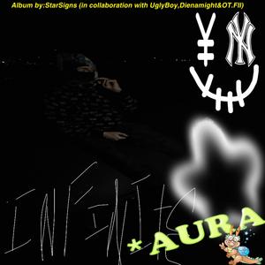 infinite aura (Explicit)