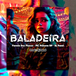 BALADEIRA (Explicit)