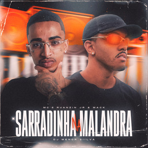 Sarradinha Na Malandra (Explicit)