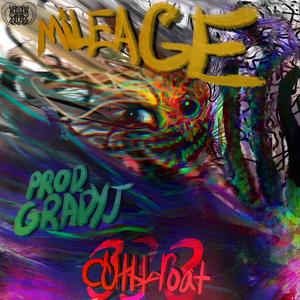 MILEAGE (Re-Release) (Explicit)