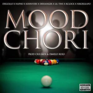 Mood Chori (feat. Napho, KennyDee TGL, Dersanger, LilTinss & R-Clock) [Explicit]