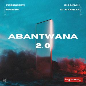 Abantwana (feat. Sammie, Bigginah & Dj Nashley)