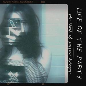Life Of The Party (sorrow bringer Remix)