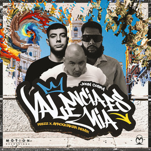 Valencia Es Mia (FEEZZ, AfroQuakeR Remix)