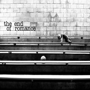 The End of Romance