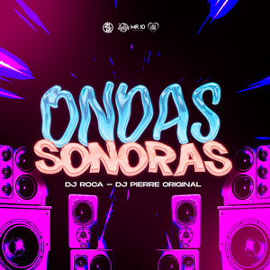 Ondas Sonoras (Explicit)