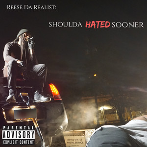 Shoulda Hated Sooner (Explicit)