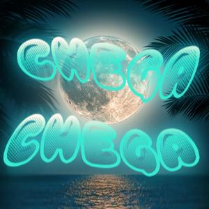 CHEGA CHEGA (MunH0 Ver)
