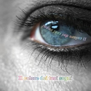 Il colore dei tuoi sogni