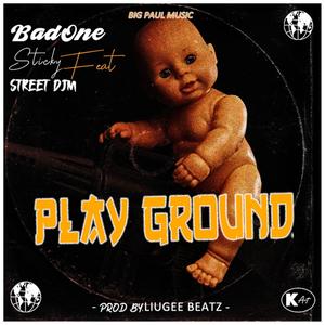 PLAY GROUND (feat. Street DJM & Prod. By The Mix Boss|Explicit)