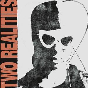 2realïtïes (Explicit)