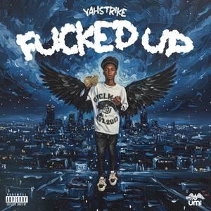 ****ed Up (Explicit)