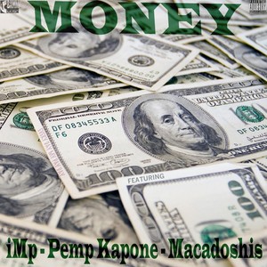 Money(feat. Pemp Kapone & Macadoshis) (Explicit)