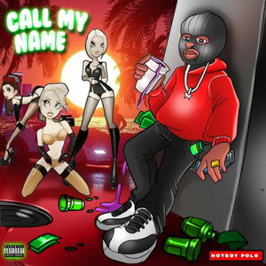 Call My Name.. (Explicit)