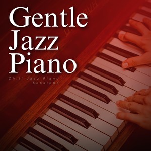 Chill Jazz Piano Sessions