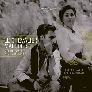 Le Chevalier Malheur (Mélodies après Paul Verlaine)