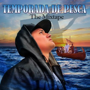 Temporada De Pesca the Mixtape