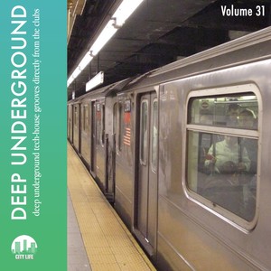 Deep Underground, Vol. 31 (Explicit)