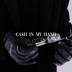 Cash In My Hand