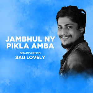 Jambhul Ny Pikla Amba (Benjo Version)