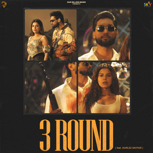 3 Round (feat. Gurlez Akhtar)