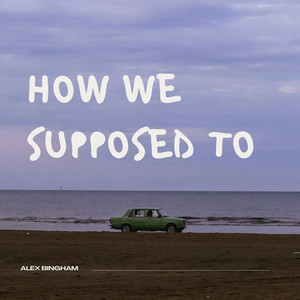 How We Supposed To