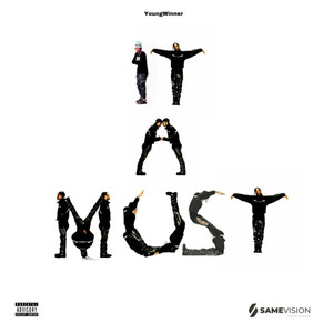 It a Must (Explicit)