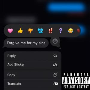 Forgive me for my sins (feat. Lxl Ray) (Explicit)