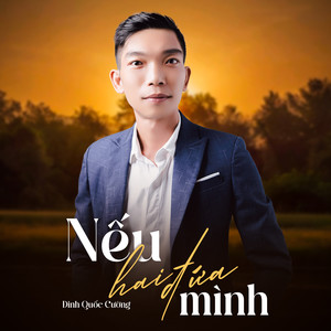 Nếu Hai Đứa Mình