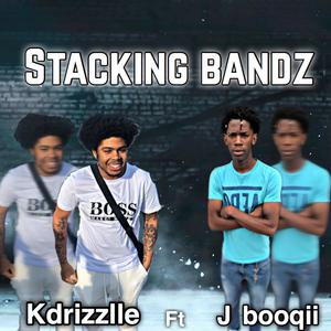 Stacking Bandz (Explicit)