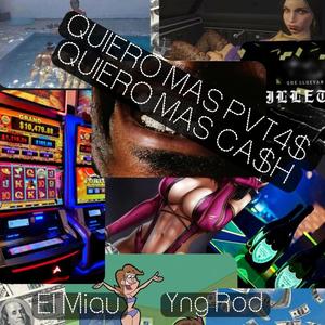 PVT4$ Y CA$H (feat. YngRod) (Explicit)