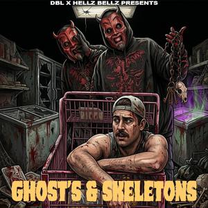 Ghosts & Skeletons (feat. Hellz Bellz) (Explicit)