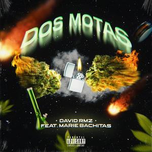 DOS MOTAS (feat. Marie Bachitas)