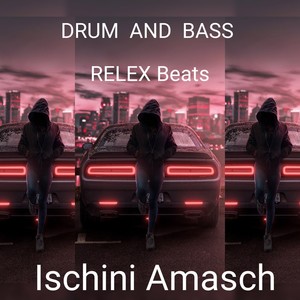 Drum and Bass: Relex Beats