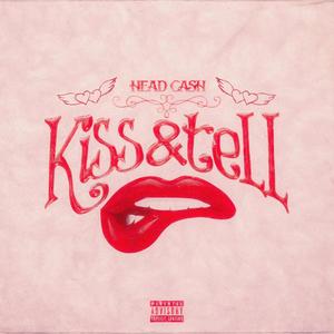 Kiss and Tell (Explicit)