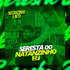 Seresta do Natanzinho 2.0