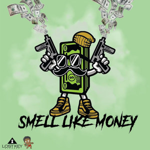 Smell Like Money (Explicit)