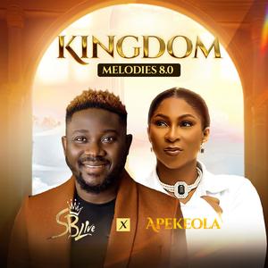 Kingdom Melodies 8.0 (feat. Apekeola)