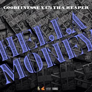 Hella Money (feat. C5 tha Reaper) [Explicit]