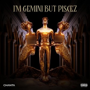 I'M GEMINI BUT PISCEZ (Explicit)