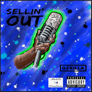 Sellin' out (Explicit)