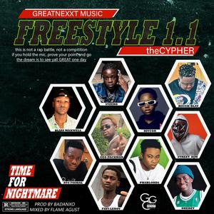 greatnexxt music freestyle 1.1 thecypher (feat. rycon, okedey, fiifi leroy, blizz maxwell, syzero, street djm, geo packman, phablords, biggie blay & atg fisikal) [Explicit]